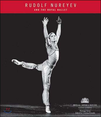 Rudolf Nureyev: And the Royal Ballet