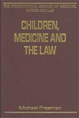 Children, Medicine and the Law