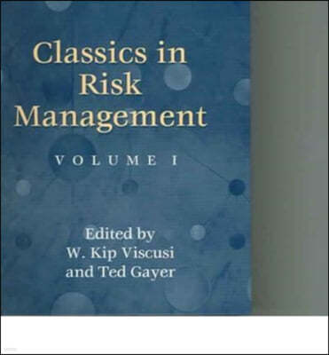 Classics in Risk Management