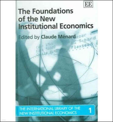 International library of The New Institutional Economics