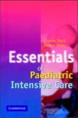 Essentials Of Paediatric Intensive Care