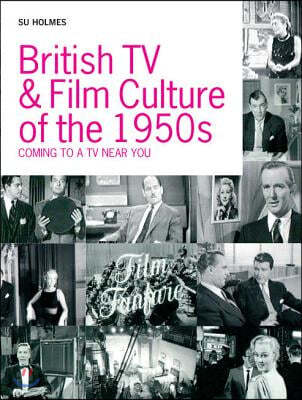 British TV and Film Culture in the 1950s