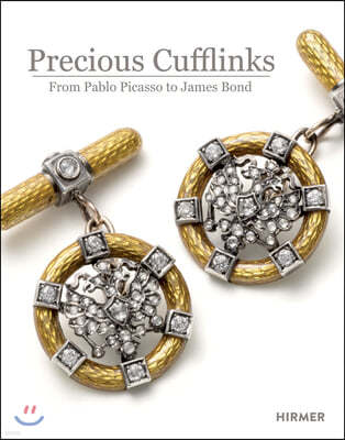 Precious Cufflinks: From Pablo Picasso to James Bond - Accessories and Jewellery for Gentlemen Over the Course of Time