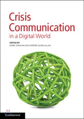 Crisis Communication in a Digital World
