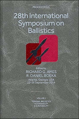 28th International Symposium on Ballistics
