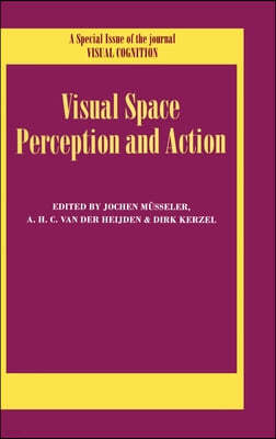 Visual Space Perception and Action