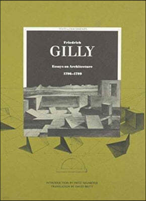 Friedrich Gilly ? Essays on Architecture 1796? 1799