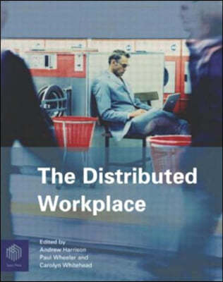 Distributed Workplace