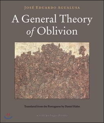 A General Theory of Oblivion