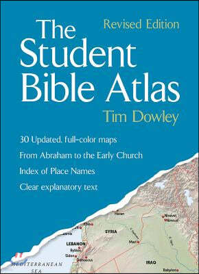 The Student Bible Atlas