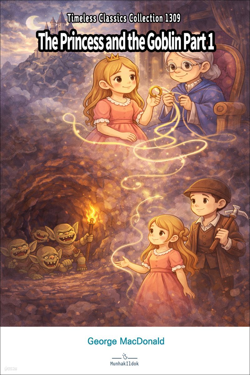 The Princess and the Goblin Part 1