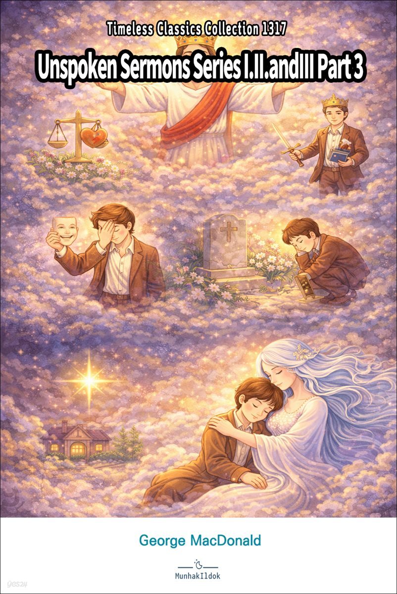 Unspoken Sermons Series I.II.andIII Part 3