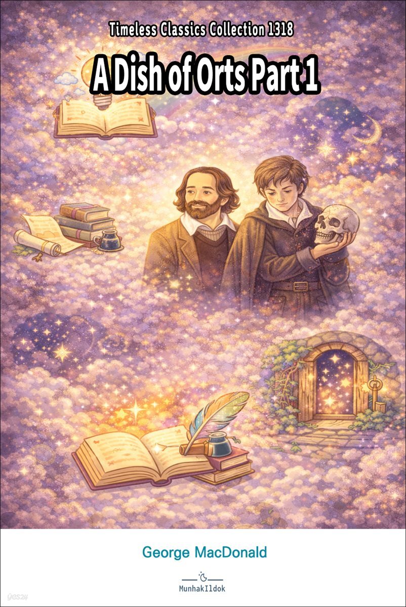 A Dish of Orts Part 1