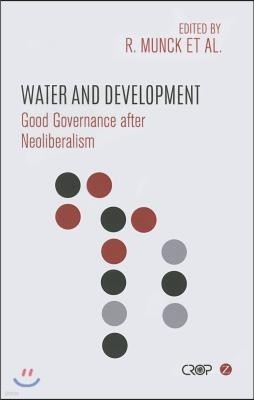 Water and Development: Good Governance After Neoliberalism