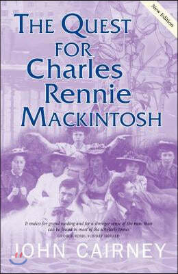 Ther Quest For Charles Rennie Macintosh