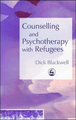 Counselling and Psychotherapy with Refugees