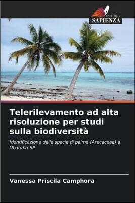 Telerilevamento ad alta risoluzione per studi sulla biodiversita
