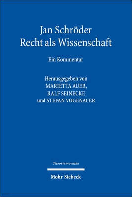 Jan Schrder: Recht ALS Wissenschaft: Ein Kommentar