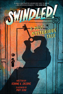 Swindled: A Most Mysterious Tale