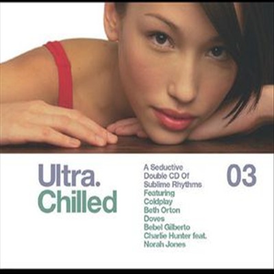 Various Artists - Ultra Chilled Vol.3 (2CD)