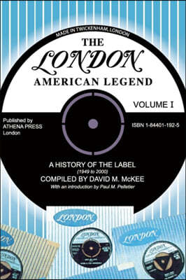 The London-american Legend, A History Of The Label 1949 To 2000