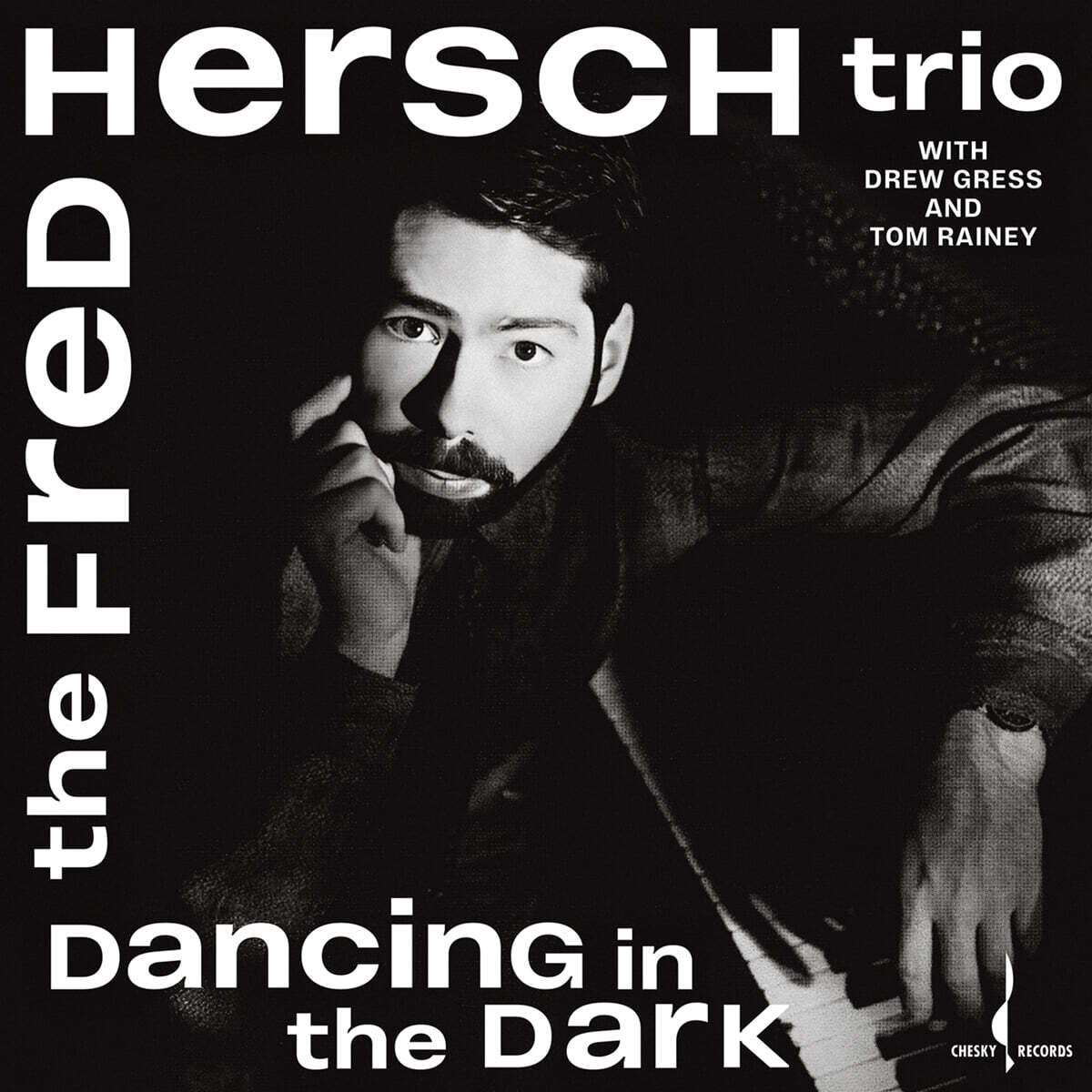 Fred Hersch Trio (프레드 허쉬 트리오) - Dacing In The Dark [SACD Hybrid]