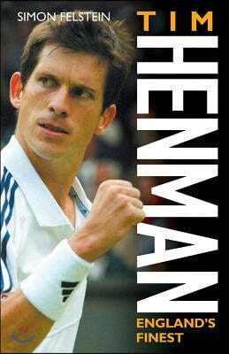 Tim Henman: England's Finest