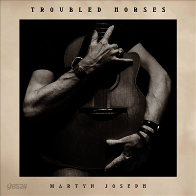 Martyn Joseph - Troubled Horses (LP)