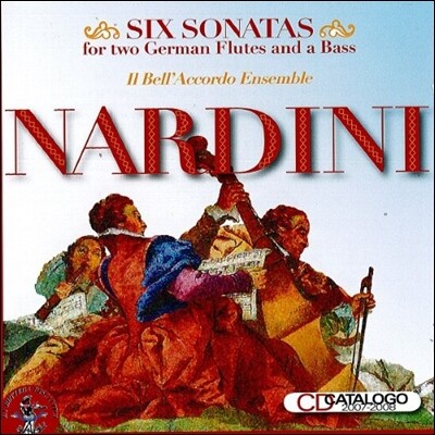 Il Bell'Accordo Ensemble 나르디니: 독일 플루트와 베이스를 위한 소나타 (Nardini: Six Sonatas for Two German Flutes and a Bass)