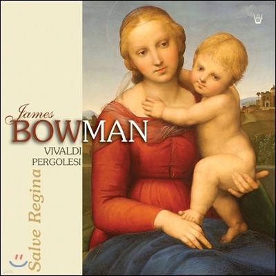 James Bowman ߵ / 丣: 캣  (Vivaldi / Pergolesi: Salve Regina)