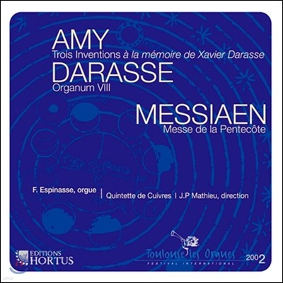 Francois Espinasse 메시앙: 성령강림주일 미사 / 다라스: 오르가눔 8 (Messiaen: Messe de la Pentecote / Darasse: Organum VIII)