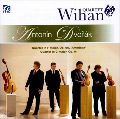Wihan Quartet 드보르작: 현악 사중주 11번, 12번 '아메리카' (Dvorak: String Quartet Op.61, Op.96 'American')