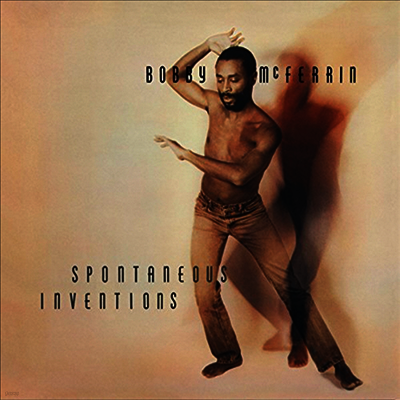 Bobby McFerrin — Spontaneous Inventions (Remastered) 앨범 커버