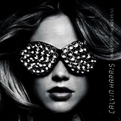 Calvin Harris — Ready For The Weekend 앨범 커버