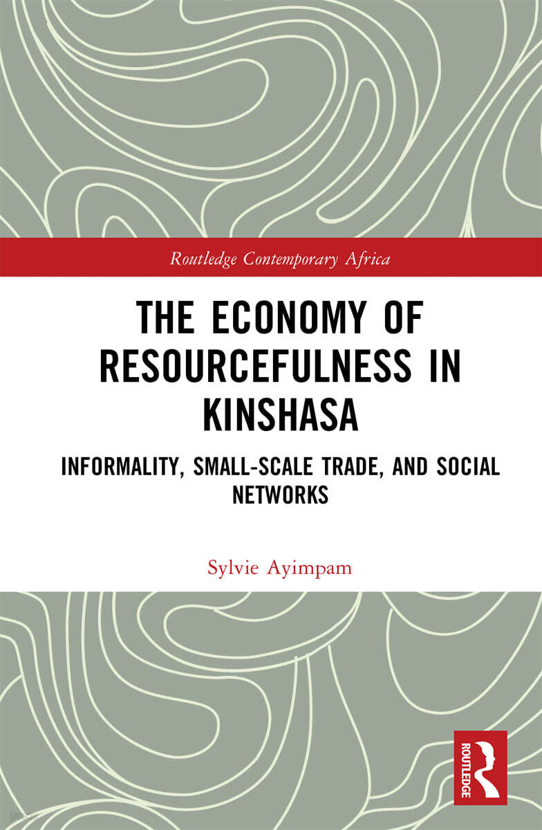Economy of Resourcefulness in Kinshasa