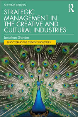 Strategic Management in the Creative and Cultural Industries