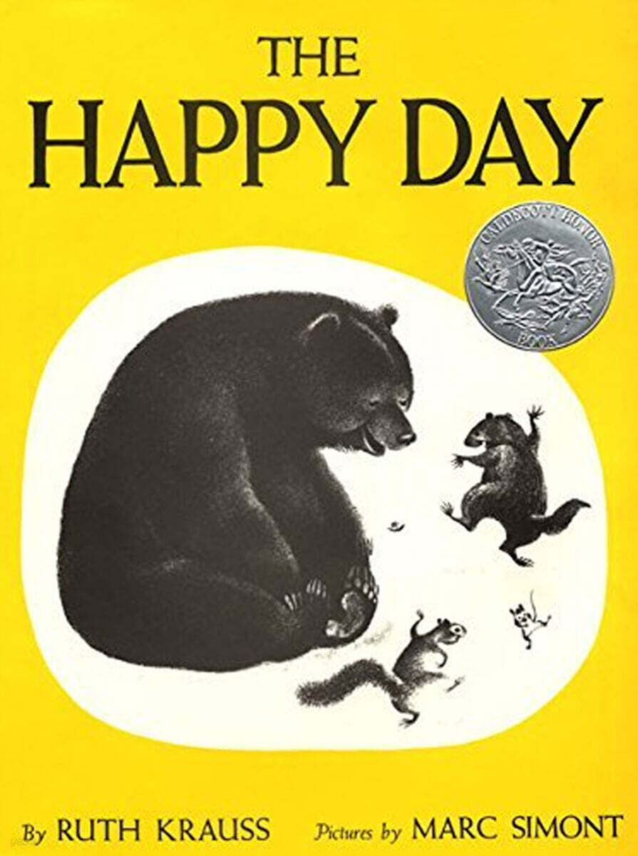 The Happy Day: A Caldecott Honor Award Winner