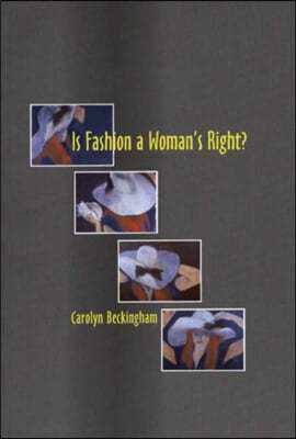 Is Fashion a Woman's Right?