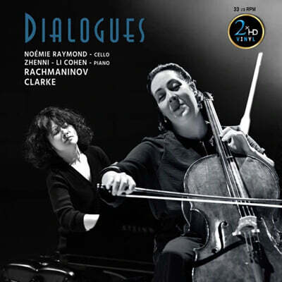 Noemie Raymond / Zhenni Li-Cohen — Noemie Raymond / Zhenni Li-Cohen 라흐마니노프 / 클라크: 첼로와 피아노 이중주 (Dialogues) 앨범 커버