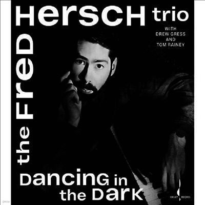 Fred Hersch Trio — Dancing In The Dark 앨범 커버
