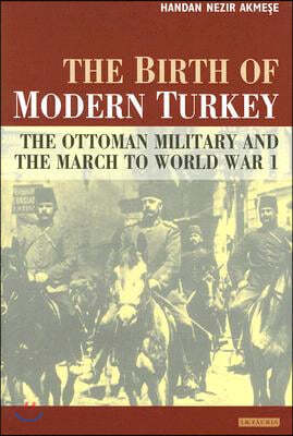 The Birth of Modern Turkey