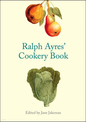 Ralph Ayres Cookery Book