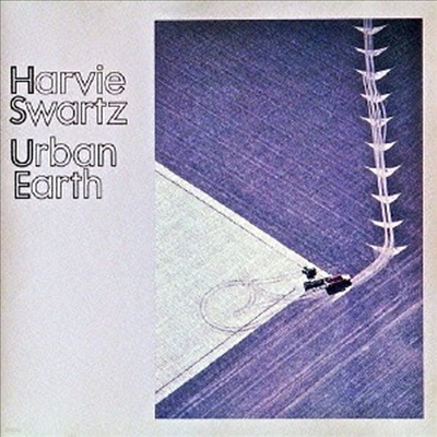 Harvie Swartz - Urban Earth (Ltd. Ed)(Remastered)(Ϻ)(CD)