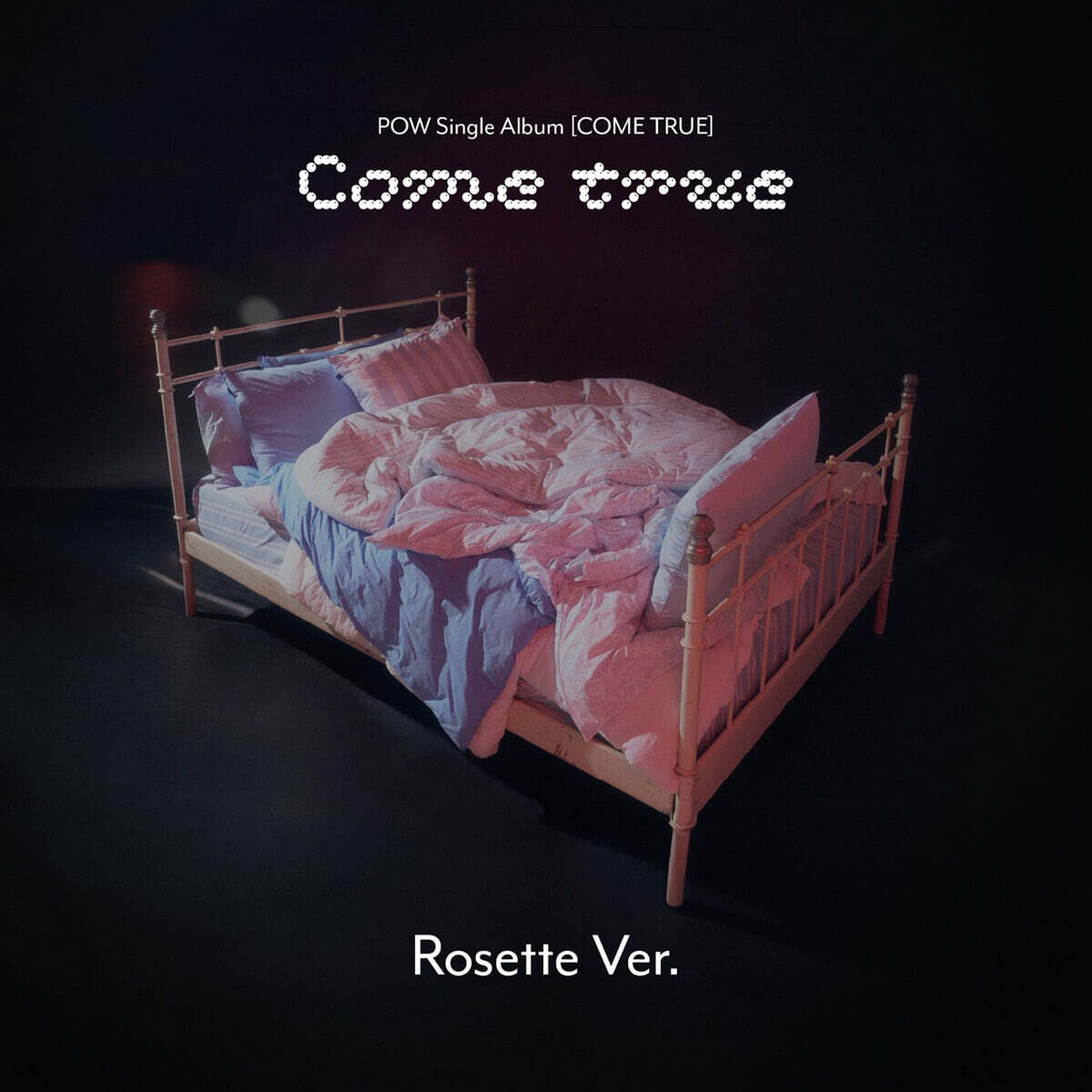 POW (파우) - Single Album : COME TRUE [Rosette Ver.]