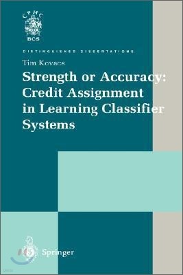 Strength or Accuracy: Credit Assignment in Learning Classifier Systems