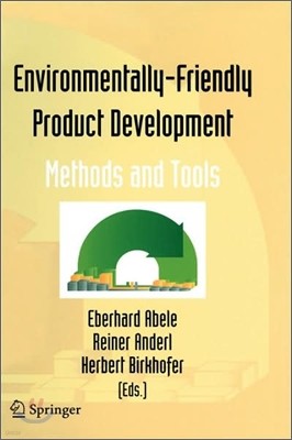 Environmentally-Friendly Product Development: Methods and Tools