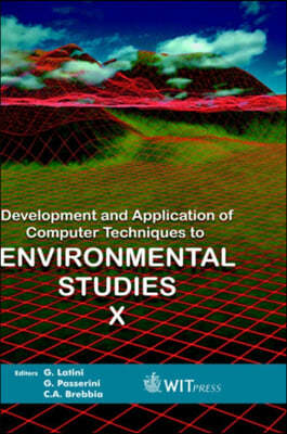 Development and Application of Computer Techniques to Environmental Studies X