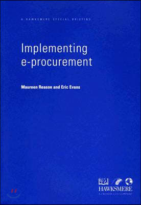 Implementing E-Procurement: A Hawksmere Special Briefing