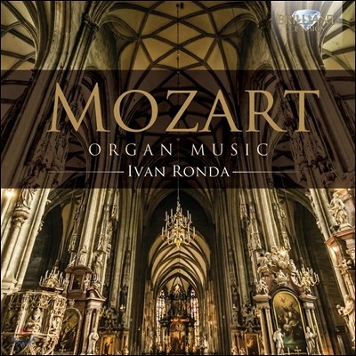 Ivan Ronda Ʈ:  ǰ (Mozart: Organ Music)