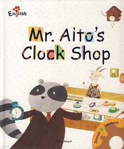 MR. ALTOS CLOCK SHOP (DONUT STORYBOOK)